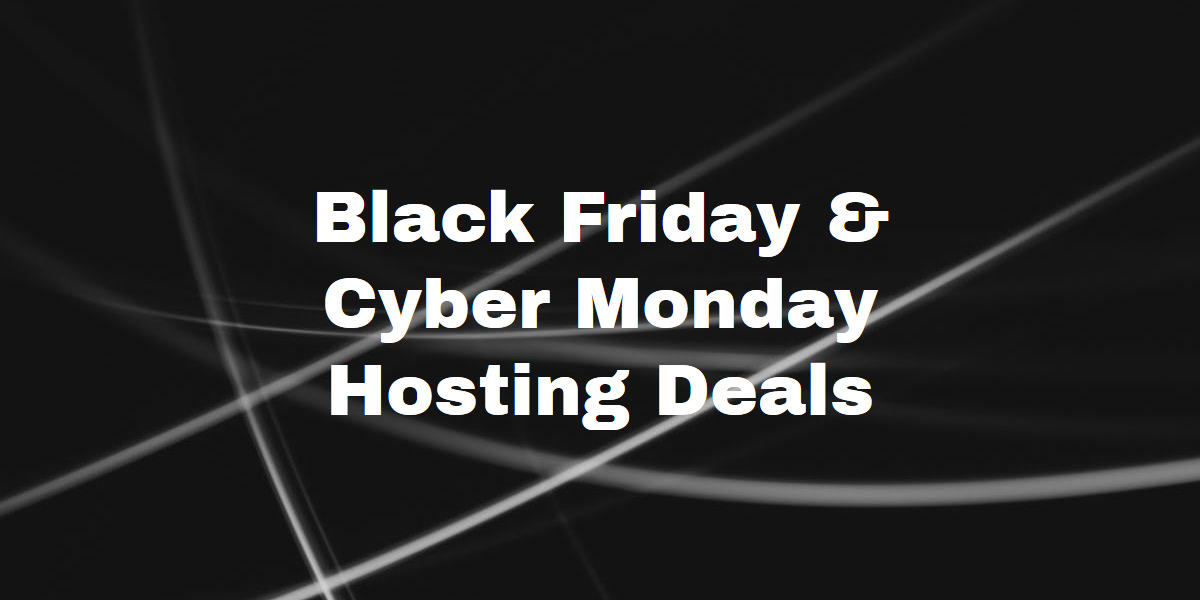 Cyber Monday Web Hosting Good Deals 2019 Edition Big List Images, Photos, Reviews